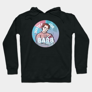 Justice For Barb Hoodie